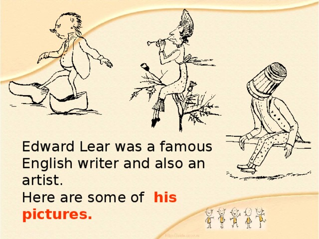 Edward Lear was a famous English writer and also an artist.  Here are some of his pictures. 
