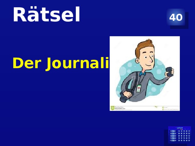 40 Rätsel Der Journalist .