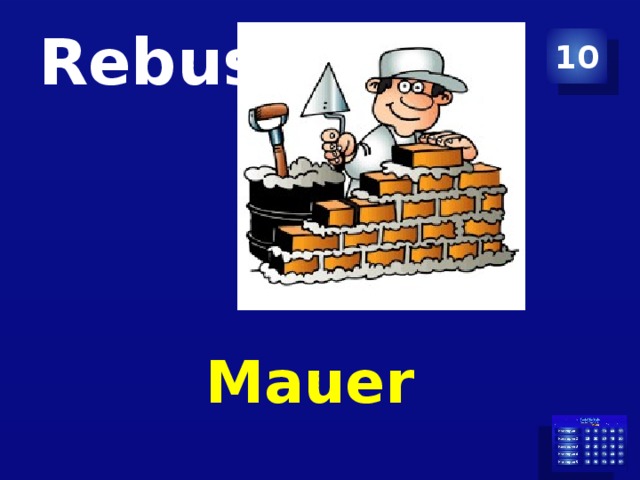 Rebus 10 Mauer