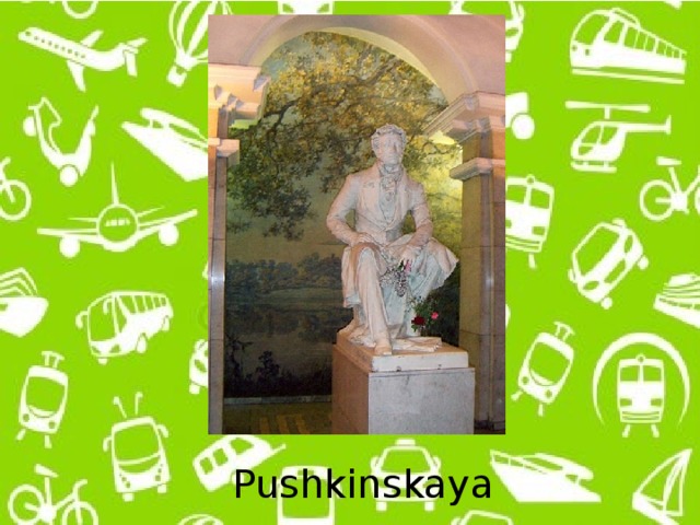 Pushkinskaya 