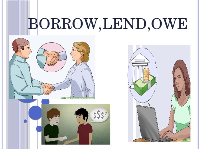 Borrow,lend,owe   