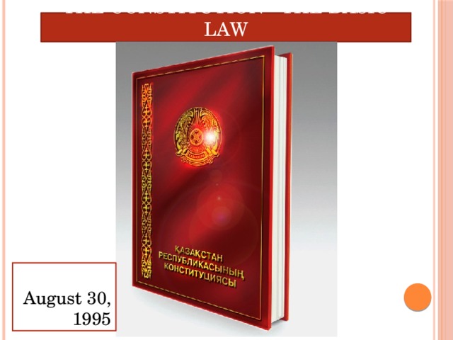 The Constitution - the basic law  August 30, 1995 