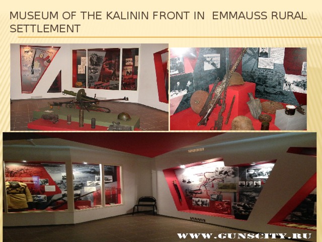 Museum of the Kalinin Front in emmauss rural settlement 