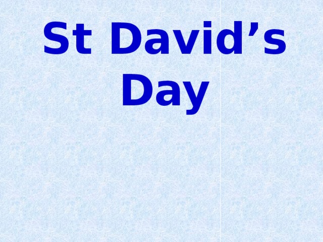 St David’s Day 