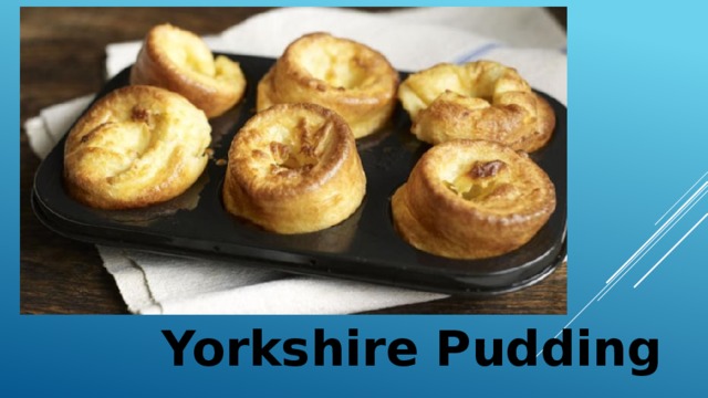 Yorkshire Pudding 
