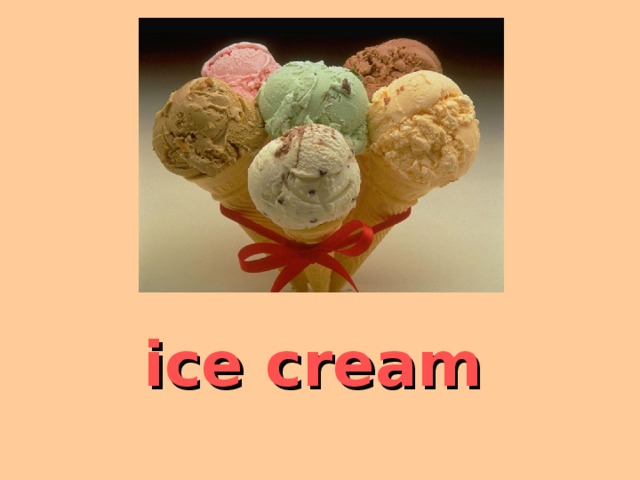 ice cream 