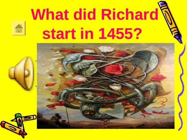 What did Richard start in 1455?