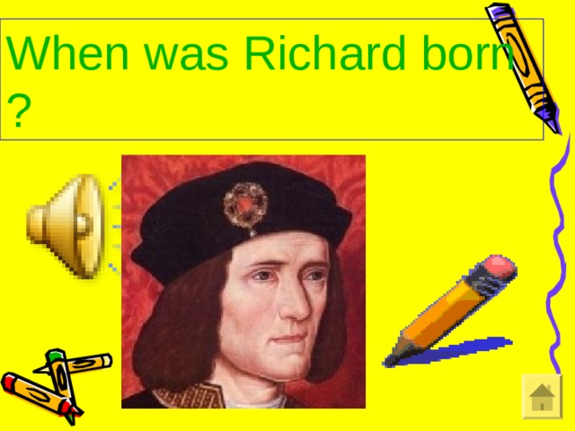 When was Richard born?