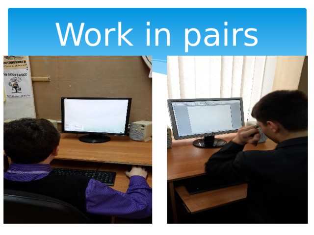 Work in pairs 