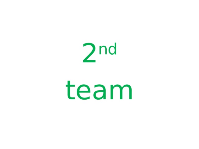 2 nd team 