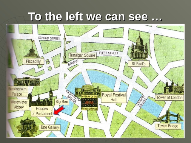 To the left we can see …