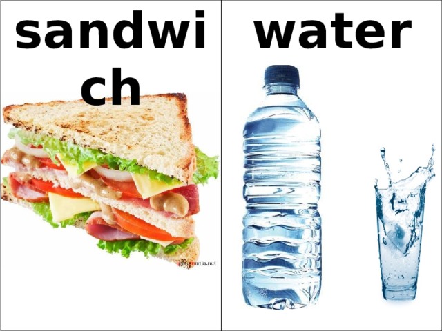 sandwich water 