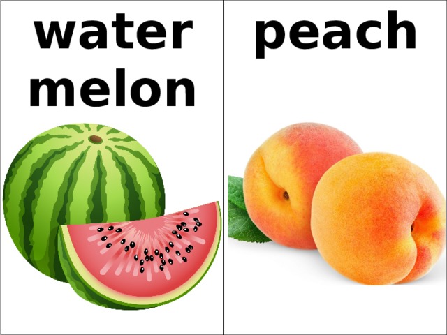 water melon peach 