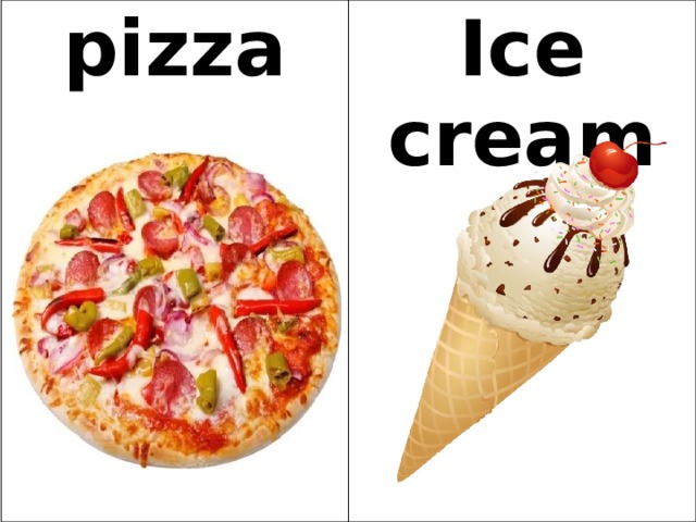 pizza Ice cream 