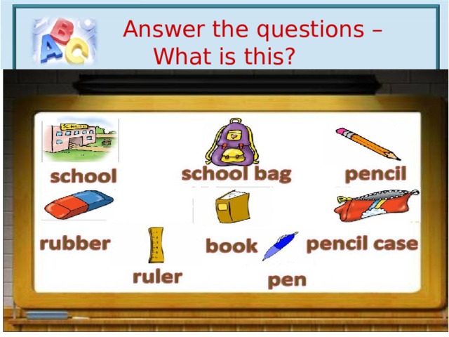 Answer the questions – What is this?