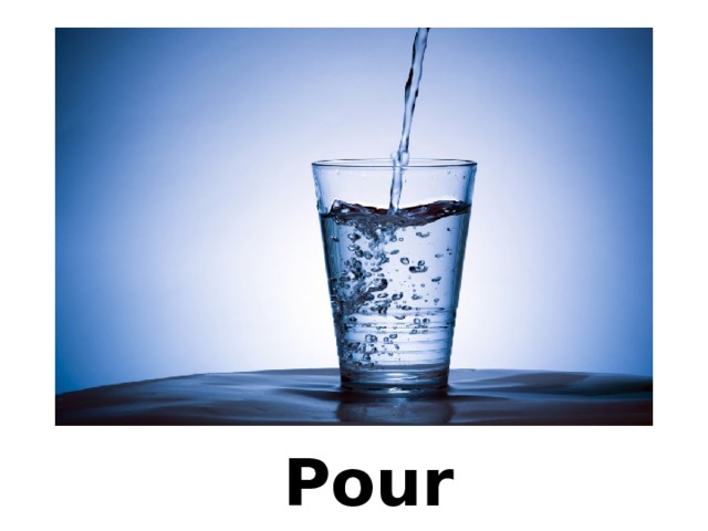 Pour 