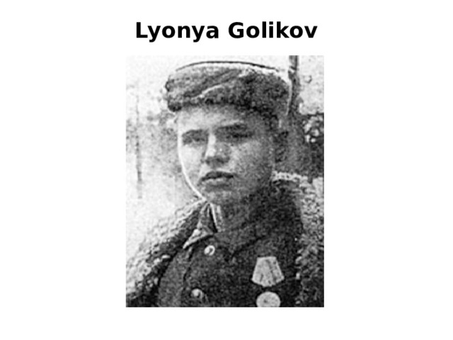 Lyonya Golikov   