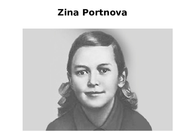 Zina Portnova   