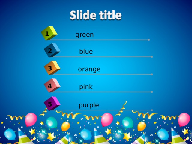 1 green 2 blue 3 orange 4 pink 5 purple 