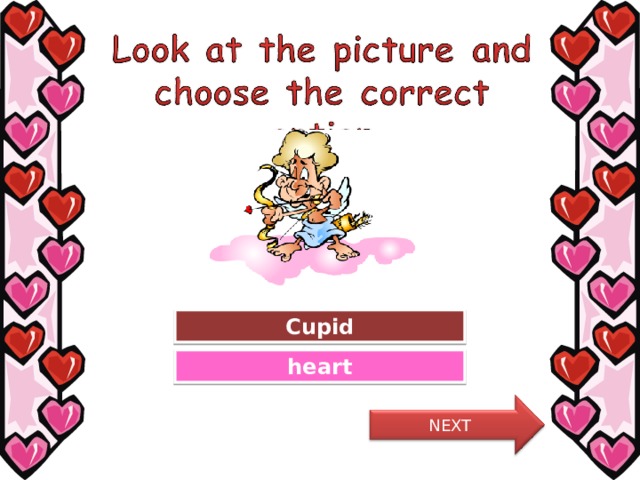 Great Job! Cupid Try Again heart NEXT 2 