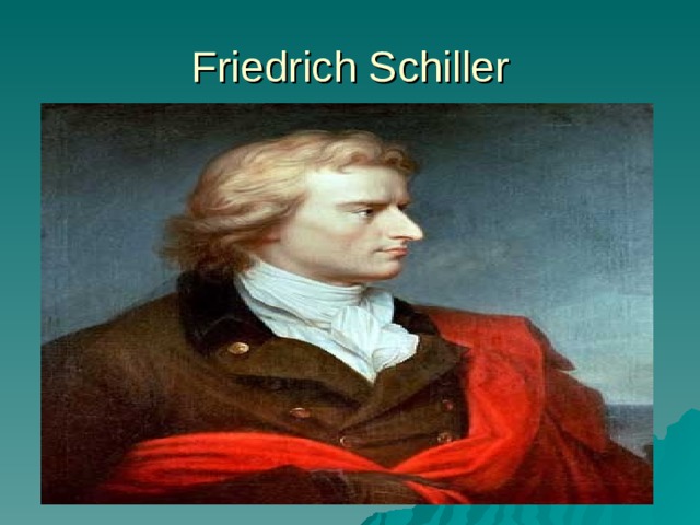  Friedrich Schiller  