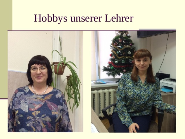  Hobbys unserer Lehrer 