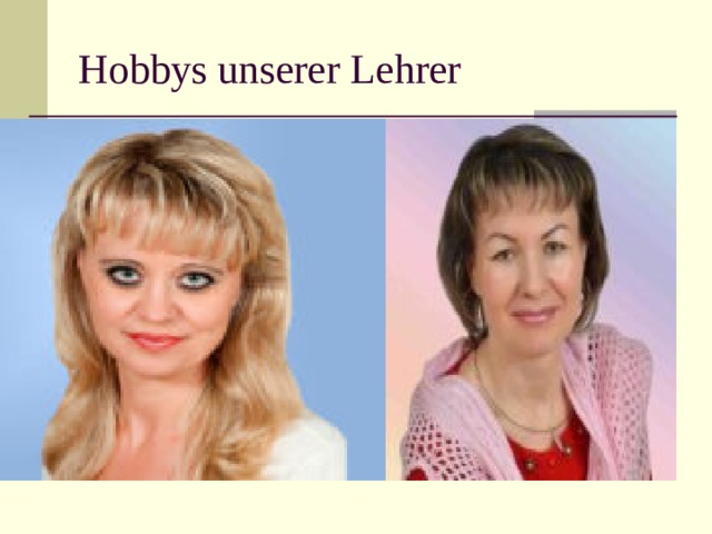 Hobbys unserer Lehrer 