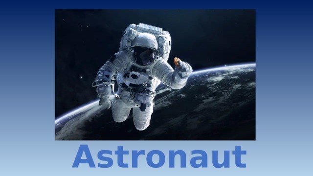 Astronaut 