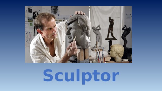 Sculptor 
