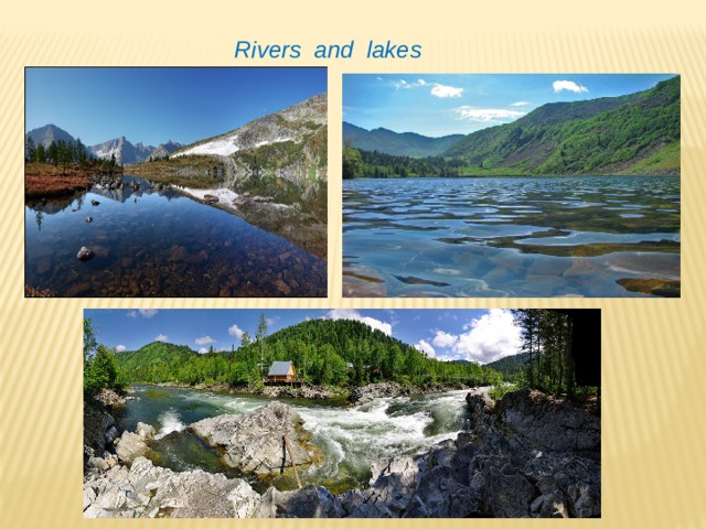 Rivers and lakes 