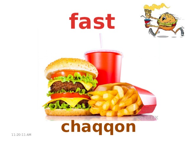 fast chaqqon 11:20:51 AM 