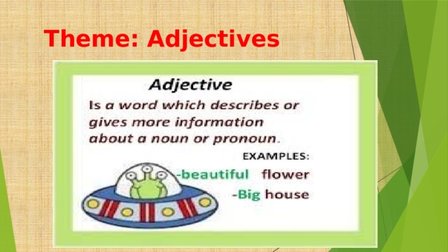  Theme: Adjectives 