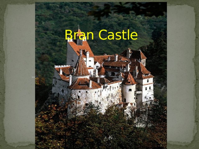 Bran Castle 