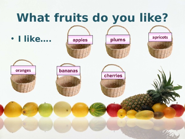 Dost fruit. What Fruit do you like. Do you like фрукты. Do you like Fruits Worksheets. What Vegetables do you like ответ.