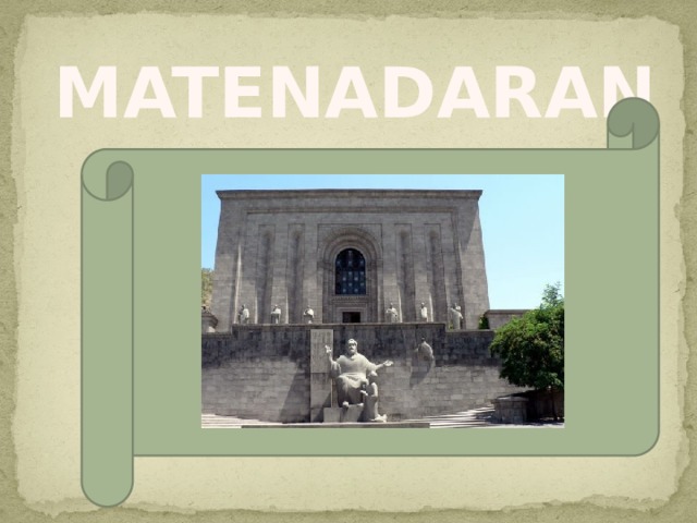 MATENADARAN 