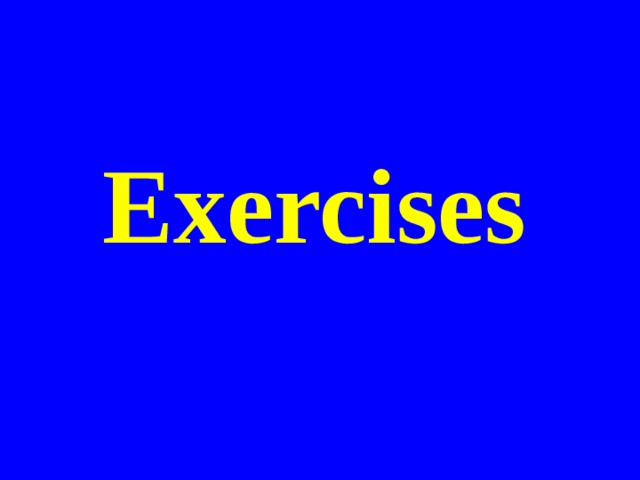 Exercises   