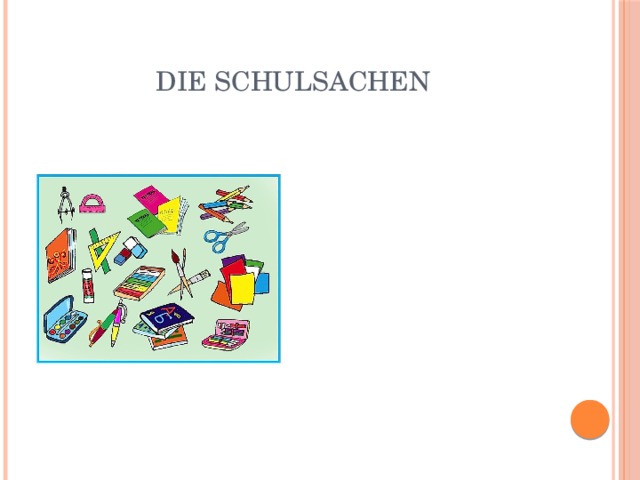 Die schulsachen 