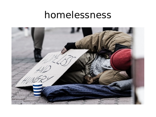 homelessness 
