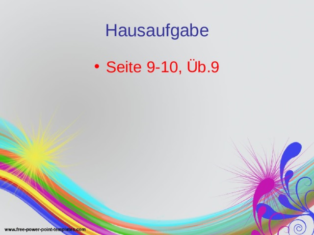 Hausaufgabe Seite 9-10 , Üb .9 