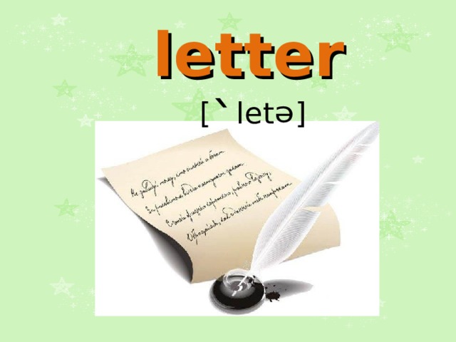 letter  [ ` let ᵊ ] 