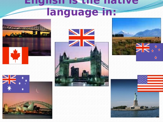 English is the native language in: 