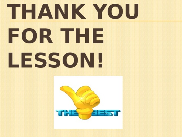 Thank you  for the Lesson! 