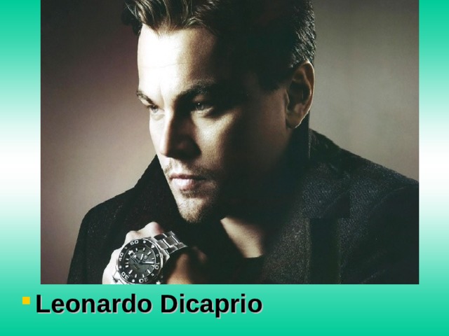 Leonardo Dicaprio 