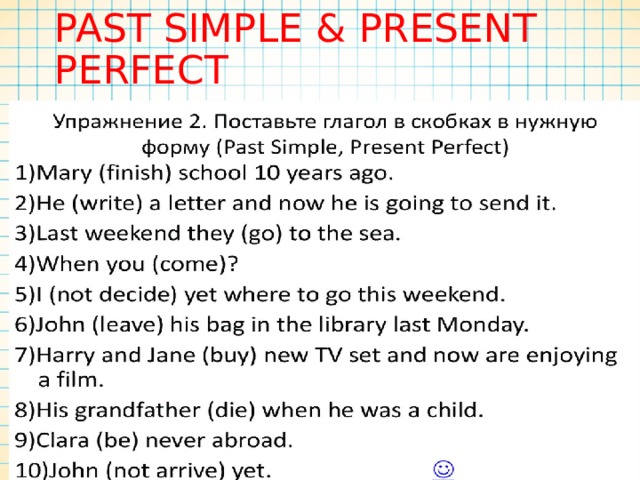 PAST SIMPLE & Present perfect 