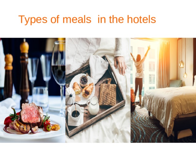 Types of meals in the hotels   
