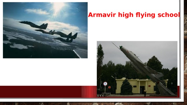 Armavir high flying school 