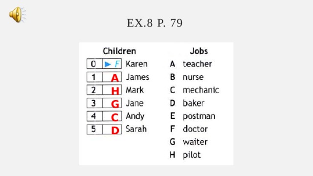 Ex.8 p. 79 A H G C D 