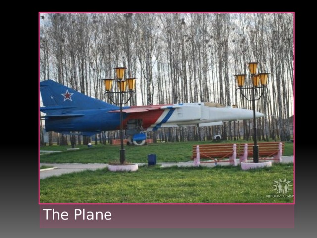 The Plane 