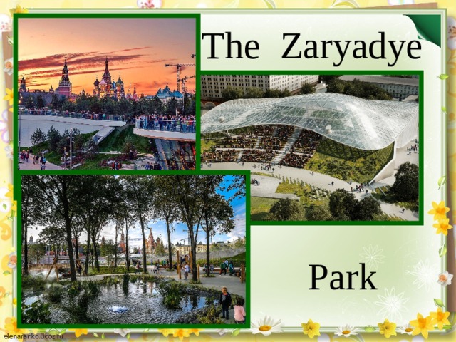 The Zaryadye Park