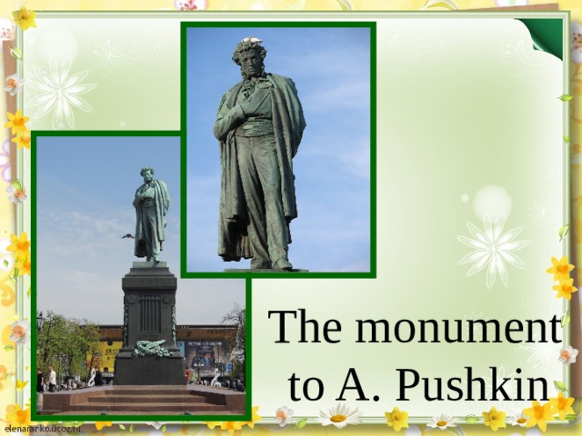 The monument to A. Pushkin